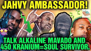 Jahvy Ambassador Spills The Tea On Alkaline Mavado And 450 Souls Survivor Riddim And More [upl. by Jacques]