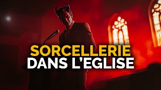 La sorcellerie dans l’Église  ce que beaucoup ignorent mais devraient savoir [upl. by Khai]