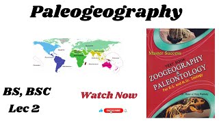 Paleogeography Lec 2 ZoogeographyBSCBS [upl. by Eseret]