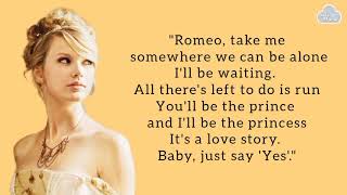 TAYLOR SWIFT  Love Story Lyrics [upl. by Yebloc]