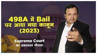 Landmark Judgment of Supreme Court on Bail in 498A IPC in Hindi I 2023 [upl. by Alaaj479]