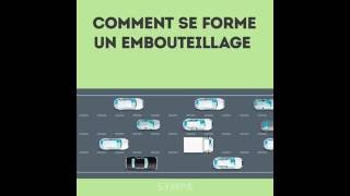 Comment se forme un embouteillage [upl. by Nylarahs]