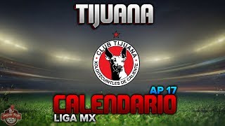 ✔ Xolos Tijuana  Calendario Oficial Apertura 2017  Liga Mx [upl. by Asaeret]