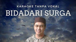 KARAOKE BIDADARI SURGA  tanpa vokal [upl. by Culhert388]