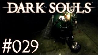 Lets Play Dark Souls 029 BLIND German HD  GrauSpatenKeule König der Asynchronität [upl. by Knowlton]