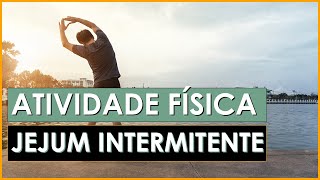 Dica sobre atividade física durante Jejum Intermitente [upl. by Nnayr]