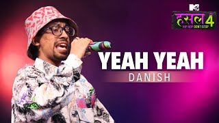 Yeah Yeah  Danish  MTV Hustle 4 [upl. by Treblah]