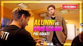 ALUNNI VS PROFESSORI  PIU ODIATI [upl. by Kerby]