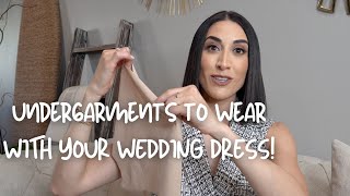 Undergarments To Wear With Your Wedding Dress [upl. by Ennylhsa558]