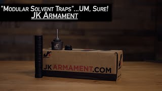 JK Armament 105 Solvent Trap Kit [upl. by Most]