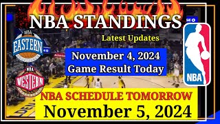 NBA STANDINGS TODAY as of November 4 2024  GAME RESULTS  NBA SCHEDULE November 5 2024 [upl. by Ecertal]