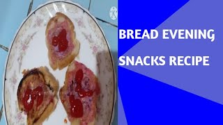 Tutumoni Begumআমাৰ পাকঘৰ Bread Evening Snacks Recipes [upl. by Arbma772]