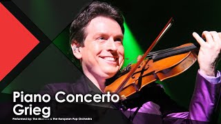 Piano Concerto Grieg  The Maestro amp The European Pop Orchestra Live Performance Music Video [upl. by Peri302]