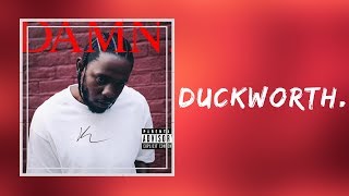 Kendrick Lamar  DUCKWORTH Lyrics [upl. by Wrigley]