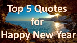 Top 5 New Year Quotes [upl. by Enairb]