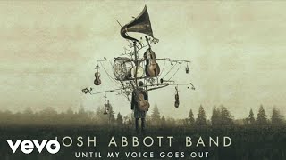 Josh Abbott Band  Prelude An Appreciation of Life Audio [upl. by Blase]