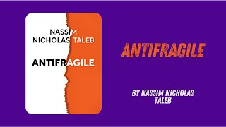 Antifragile By Nassim Nicholas Taleb [upl. by Edsel]