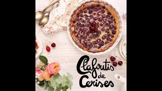 Recette Facile  Le Clafoutis De Cerises [upl. by Engle]