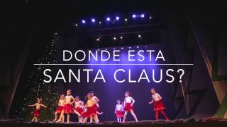 Donde esta Santa Claus [upl. by Llewsor]