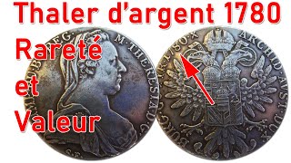 Thaler en Argent de Marie Thérèse 1780  Rareté Prix Valeur [upl. by Ihp]