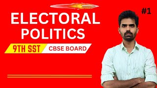 Electoral Politics Class 9 Part 1Class 9 Civics  Chapter 3 [upl. by Whitten]