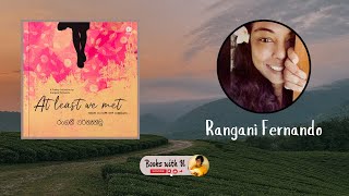 Introducing Book 65  At least we met  Rangani Fernando [upl. by Ottillia504]