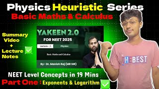 🤝BASIC MATHS amp CALCULUS 🔥 PART 1  Exponents amp Logarithm NEET 2025 ❤️ Physics Heuristic Series 😍 [upl. by Happ]