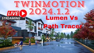 Twinmotion 202412 lumen Vs Path Tracer Rendering [upl. by Tecla553]