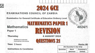 2024 GCE MATHEMATICS PAPER 1 QUESTION 21 [upl. by Akcirahs390]