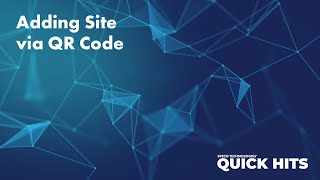 Adding Site via QR Code [upl. by Nylannej]