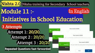 Nishtha module 11 answers  Initiatives in School Education Course 11 quiz answers Nishtha 20 [upl. by Saito]