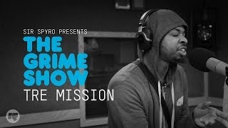 Grime Show Tre Mission [upl. by Retsehc]