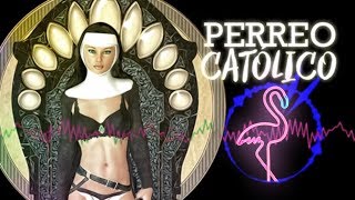 Perreo Catolico  Dj Jarra  Mix [upl. by Eniamrahc]