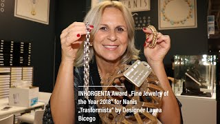 Inhorgenta Award quotFine Jewelry of the Year 2018quot for Nanis „Trasformista“ by Designer Laura Bicego [upl. by Merras]