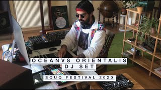 Oceanvs Orientalis  DJ SET Souq Festival 2020 [upl. by Berri161]