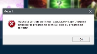 Mauvaise version du fichier packM00149epk Gameforge client  Metin2 [upl. by Orsa991]