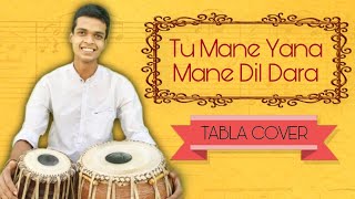 Tu Mane Yana Mane Dildara  Tabla Cover  Sufi Song  SanskarSwaroop [upl. by Asilanna388]