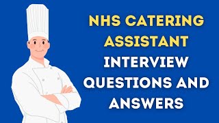 NHS Catering Assistant Interview Questions And Answers [upl. by Babette]