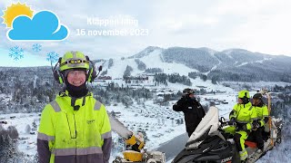 ☀️🌨️Kläppen Idag 16 november 2023 [upl. by Ahsitan]