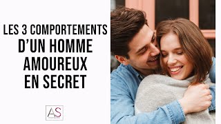 Lattitude dun homme amoureux en secret  Les 3 comportements qui vont le trahir [upl. by Romie]