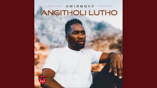 Angitholi Lutho [upl. by Lliw200]