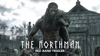 THE NORTHMAN  Red Band Trailer  Only In Theaters Friday [upl. by Gnirps]