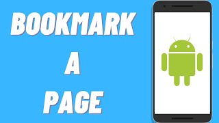 How To Bookmark A Page On Android [upl. by Biles580]