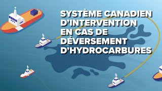 Système canadien d’intervention en cas de déversement d’hydrocarbures [upl. by Tomkins473]