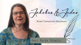 Nuwe Testament Skrywers Jakobus amp Judas [upl. by Acirretal57]