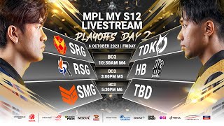 ENG MPL MY Season 12 PLAYOFFS Day 2 [upl. by Ylle]