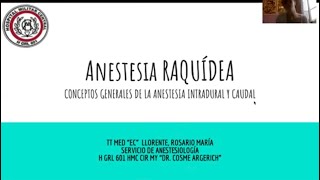 Anestesia Raquídea Intradural y Caudal  Llorente PARTE 1 [upl. by Smith]