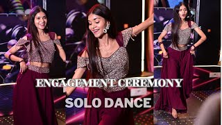 SOLO DANCE PERFORMANCE BY BRIDE SIDE  ENGAGEMENT CEREMONY  ANCHAL amp AKASH  SPACIFIC STUDIO [upl. by Nuahsel]