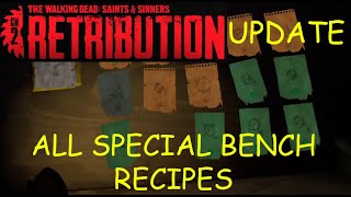 VR  TWD SampS Chapter 2 Retribution  ALL SPECIAL BENCH RECIPE LOCATIONS  UPDATE [upl. by Sassan]