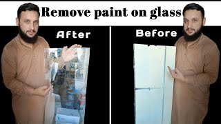 How to remove paint on glass  best paint remover [upl. by Geer]